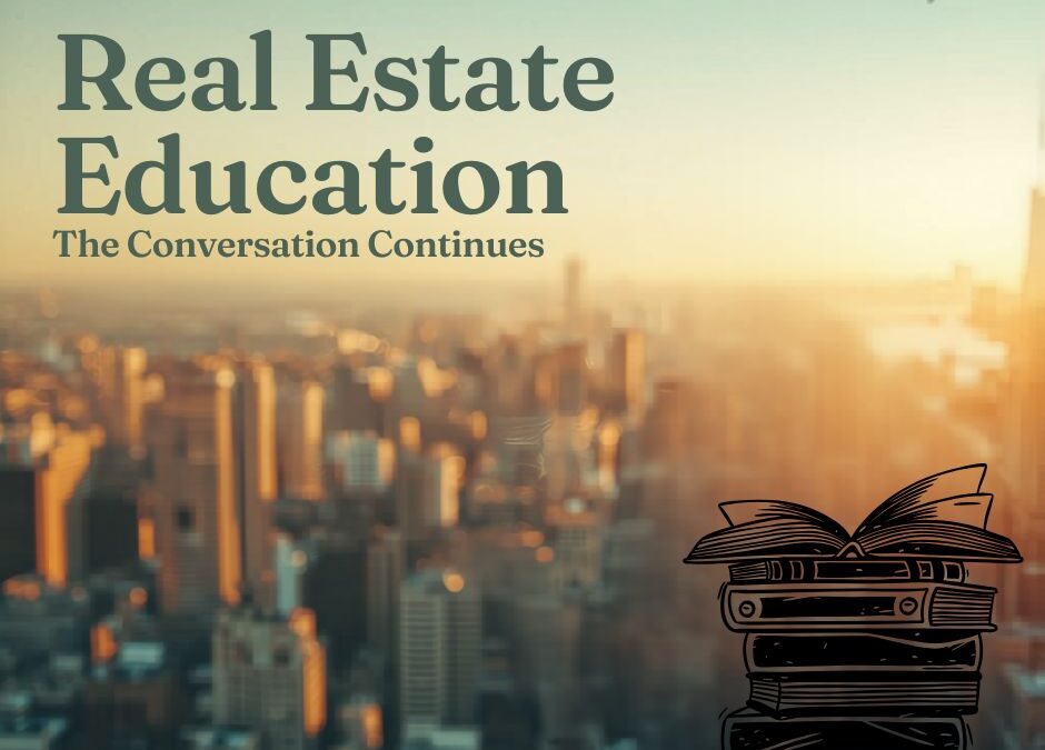 Real Estate Education Starts at the Brokerage Level. It’s Time to Recognize That